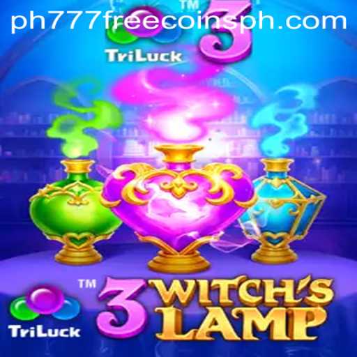 Explore the Magical World of 3WitchsLamp and Discover the Secret of ph777 Free Coins