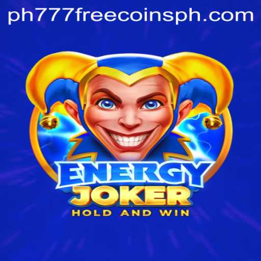 Exploring EnergyJoker and Unlocking 'ph777 Free Coins'