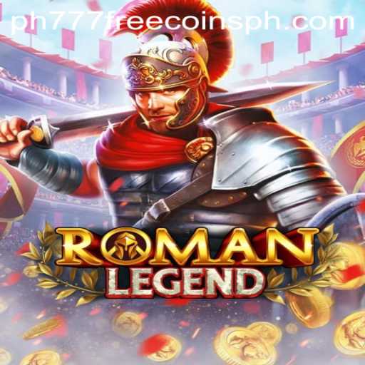 Discover the Exciting World of RomanLegend: Unlock the Secret of PH777 Free Coins