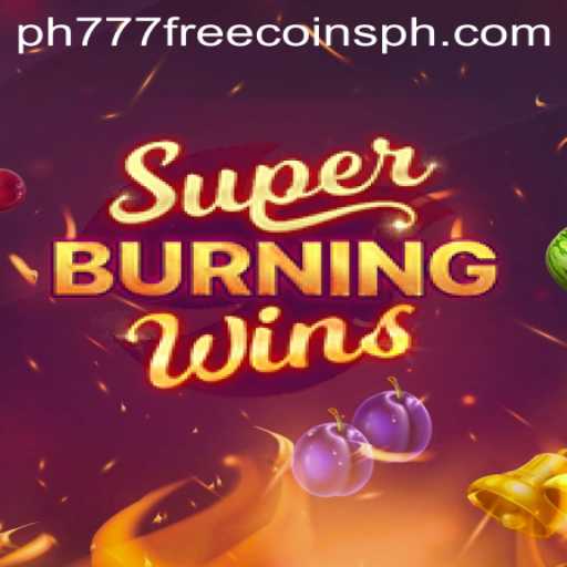 Exploring SuperBurningWins: A Comprehensive Guide